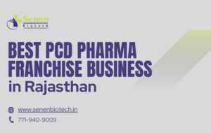 Best PCD Pharma Franchise Business in Rajasthan