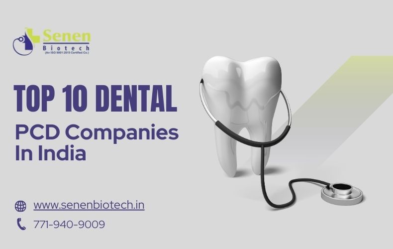 Top 10 Dental PCD Companies in India
