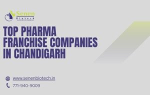Top Pharma Franchise Companies in Chandigarh