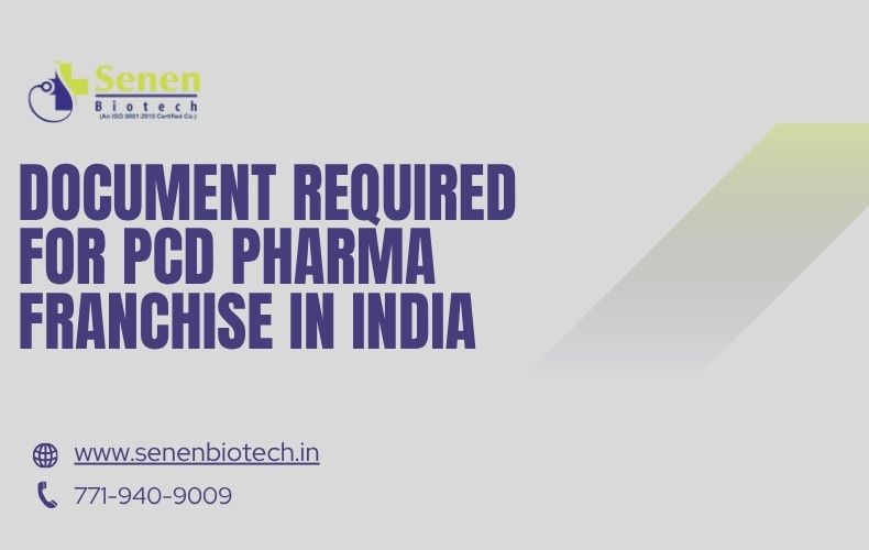 Documents Required For PCD Pharma Franchise in India