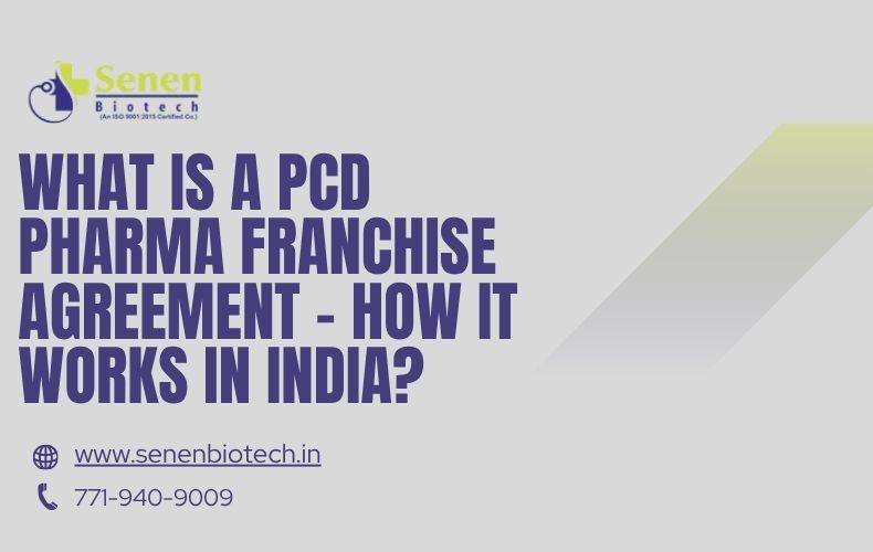 What is a PCD Pharma Franchise Agreement - How It Works in India
