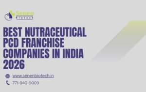 Best Nutraceutical PCD Franchise Companies in India 2026
