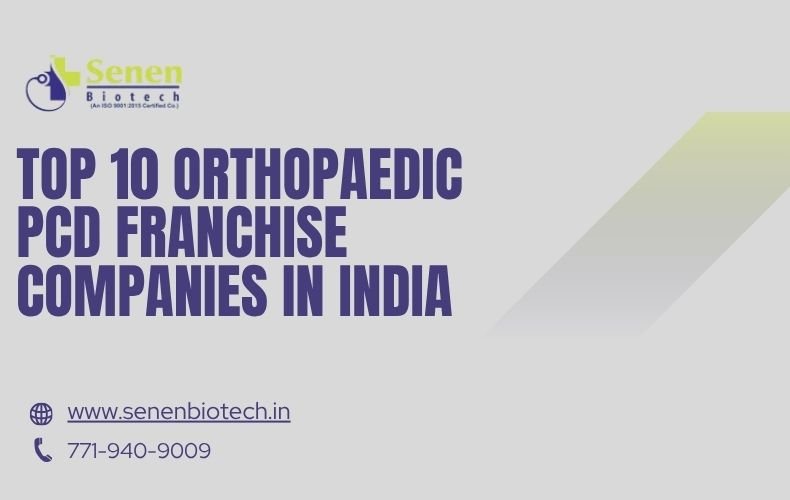 Top Orthopaedic PCD Franchise Companies in India